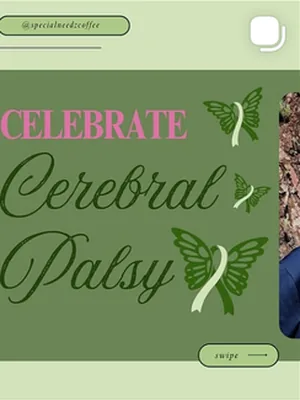 Before: A Celebrate Cerebral Palsy graphic